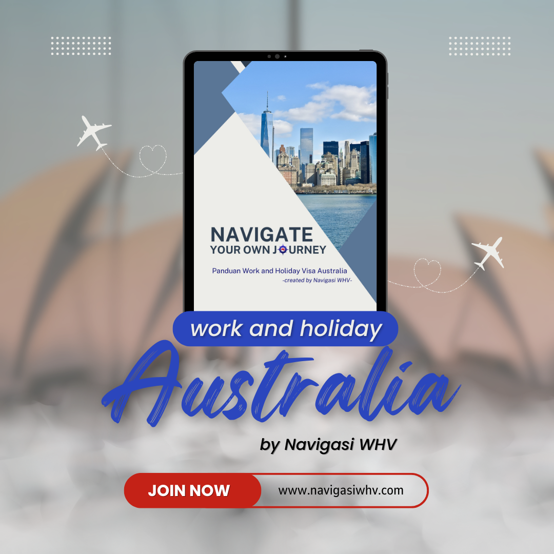 Navigate Your Own Journey - Program Persiapan WHV Intensif by Navigasi WHV